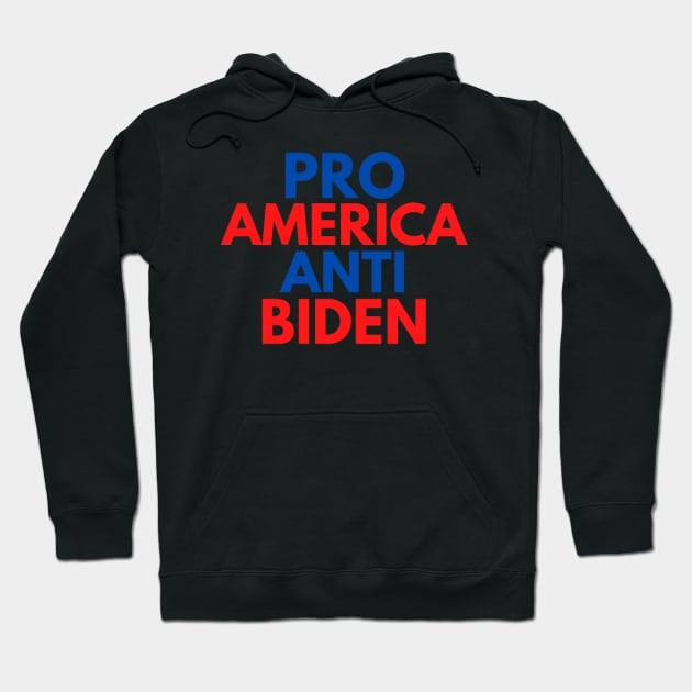 Pro America Anti Biden Hoodie by Rebelion